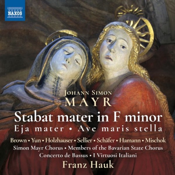 Mayr - Stabat mater in F minor, Eja mater, Ave maris stella