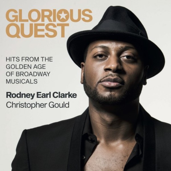 Glorious Quest: Hits from the Golden Age of Broadway Musicals | Stone Records ST0758