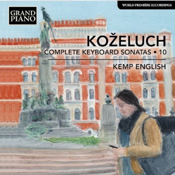 Kozeluch - Complete Keyboard Sonatas Vol.10 | Grand Piano GP734