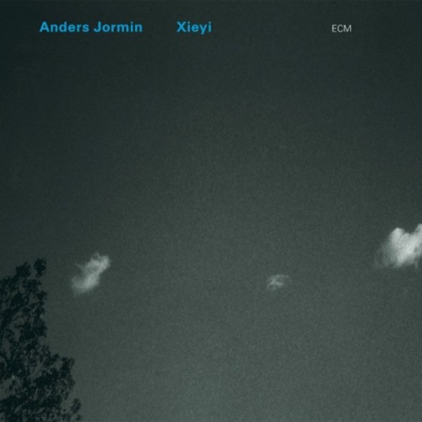 Anders Jormin - Xieyi | ECM 0139982