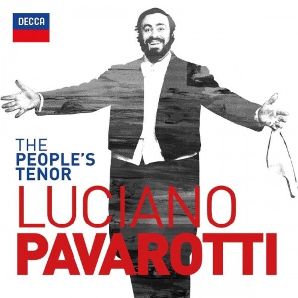 Luciano Pavarotti: The Peoples Tenor | Decca 4832742