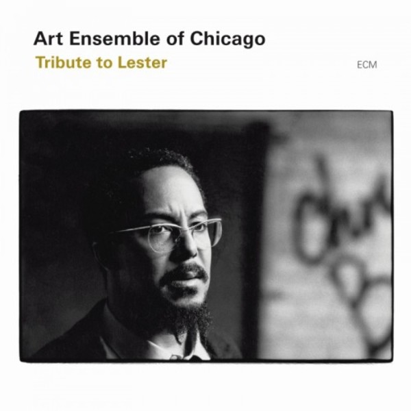 Art Ensemble of Chicago - Tribute to Lester | ECM 0170662
