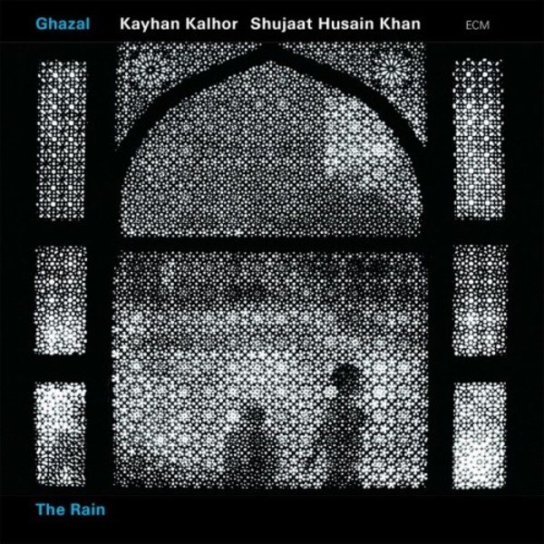 Ghazal - The Rain | ECM 0666272