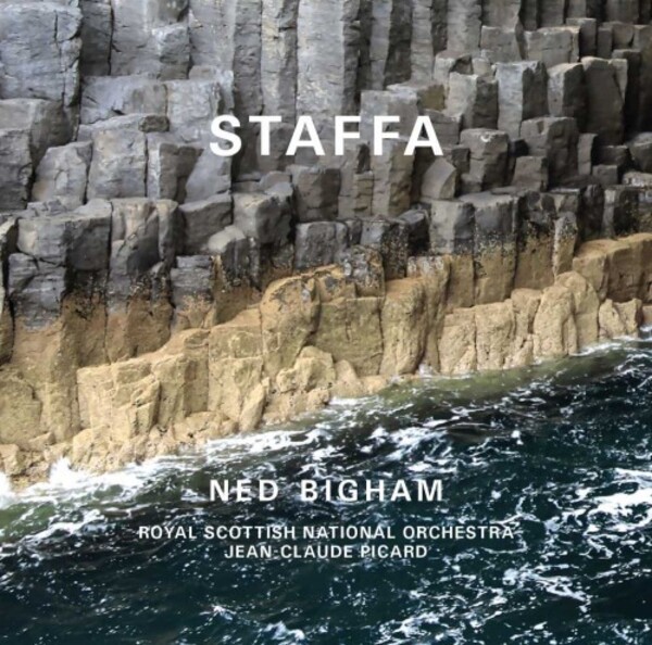 Ned Bigham - Staffa & other works | Aruna Records ARUNACD002