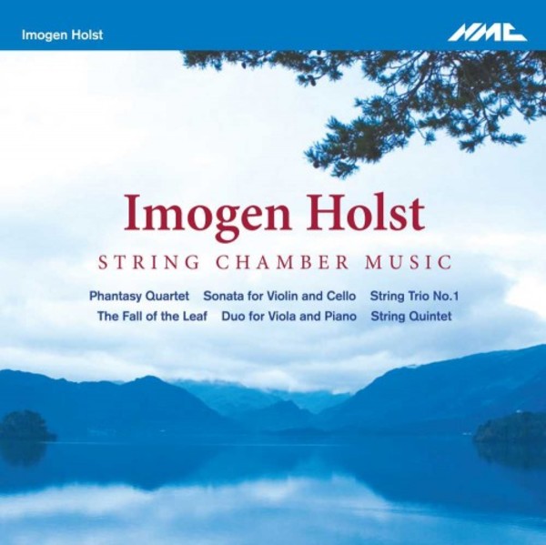 Imogen Holst - String Chamber Music | NMC Recordings NMCD236