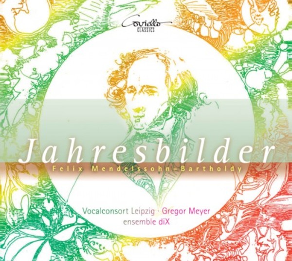 Mendelssohn - Jahresbilder (Pictures of a Year) | Coviello Classics COV91713
