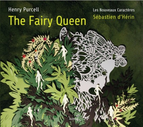 Purcell - The Fairy Queen, London 1692-3 | Glossa GCD922702