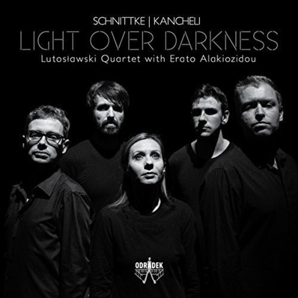 Light Over Darkness (Schnittke and Kancheli) | Odradek Records ODRCD341