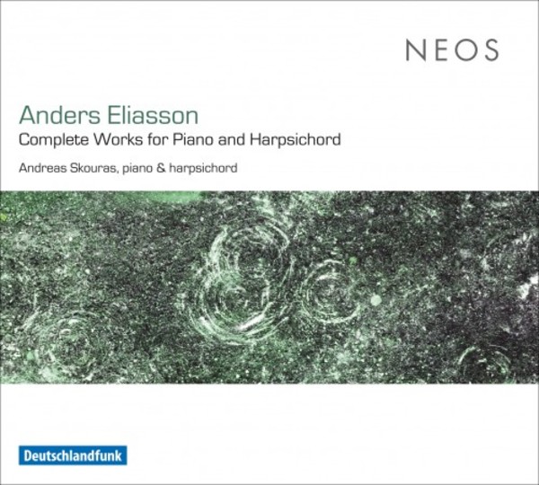 Anders Eliasson - Complete Works for Piano and Harpsichord | Neos Music NEOS10831