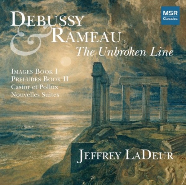 Debussy & Rameau: The Unbroken Line | MSR Classics MS1654