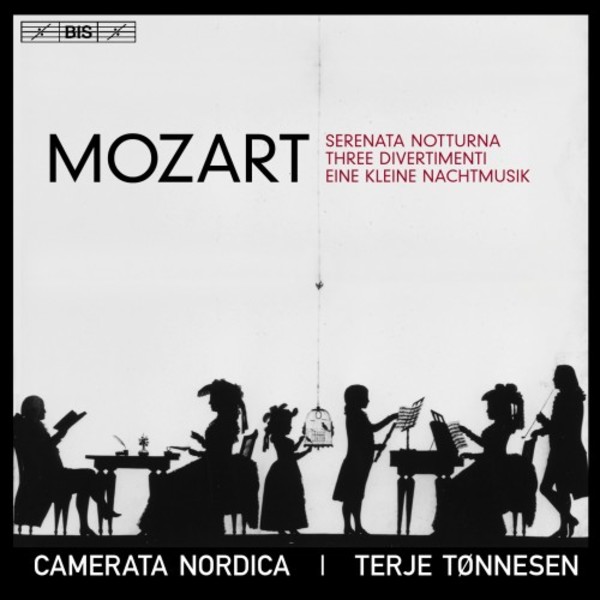 Mozart - Serenata notturna, Eine kleine Nachtmusik, 3 Divertimenti