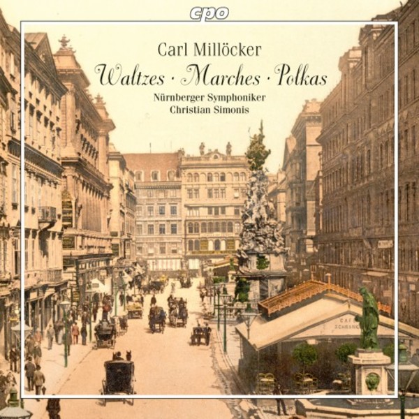 Millocker - Waltzes, Marches, Polkas | CPO 5550042