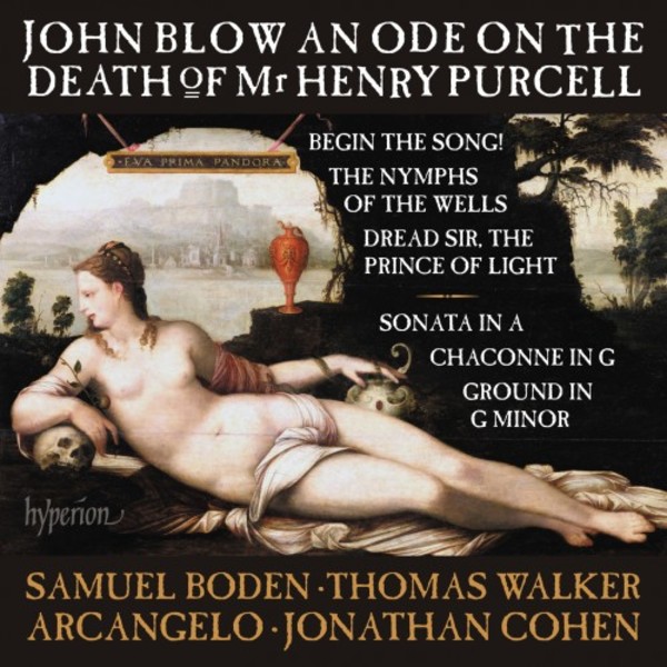 Blow - An Ode on the Death of Mr Henry Purcell & other works | Hyperion CDA68149