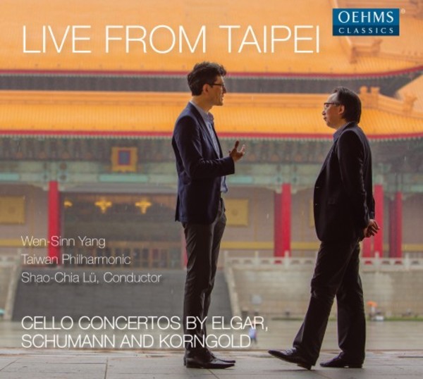 Live from Taipei: Cello Concertos by Elgar, Schumann & Korngold