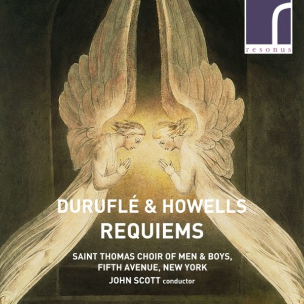 Durufle & Howells - Requiems | Resonus Classics RES10200