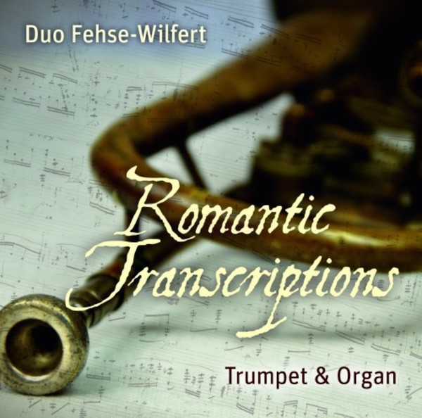 Romantic Transcriptions for Trumpet & Organ | Rondeau ROP6144