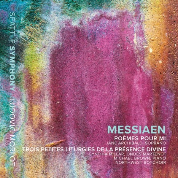 Messiaen - Poemes pour Mi, Trois petites liturgies de la presence divine | Seattle Symphony Media SSM1016