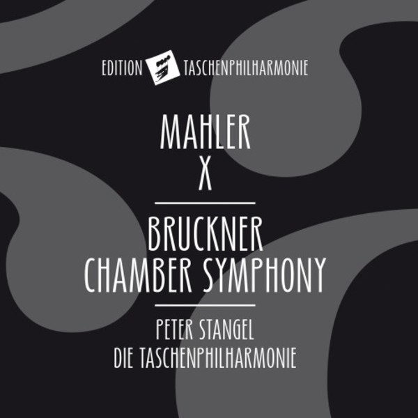 Bruckner - Chamber Symphony; Mahler - Adagio from Symphony no.10 | Solo Musica ETP008
