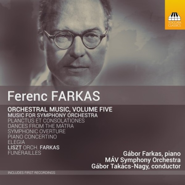 Farkas - Orchestral Music Vol.5