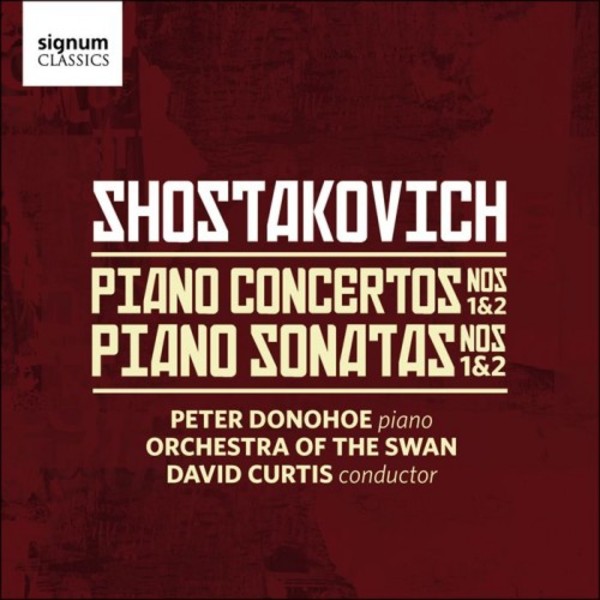 Shostakovich - Piano Concertos 1 & 2, Piano Sonatas 1 & 2 | Signum SIGCD493