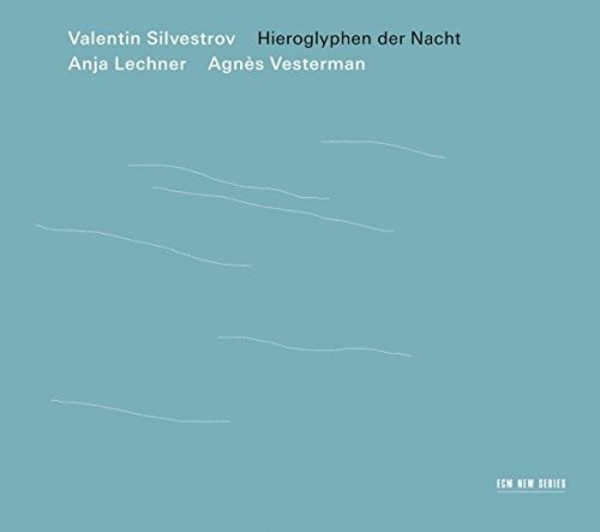 Silvestrov - Hieroglyphen der Nacht | ECM New Series 4815692