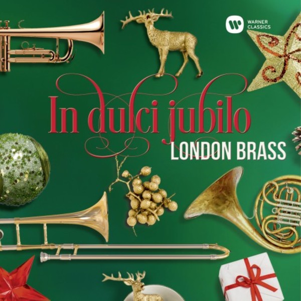 In dulci jubilo: Christmas with London Brass | Warner 9029577021