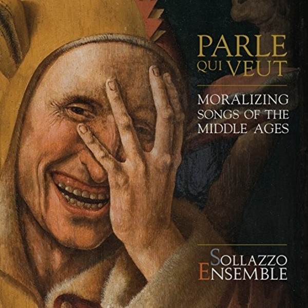Parle qui veut: Moralizing Songs of the Middle Ages | Linn CKD529