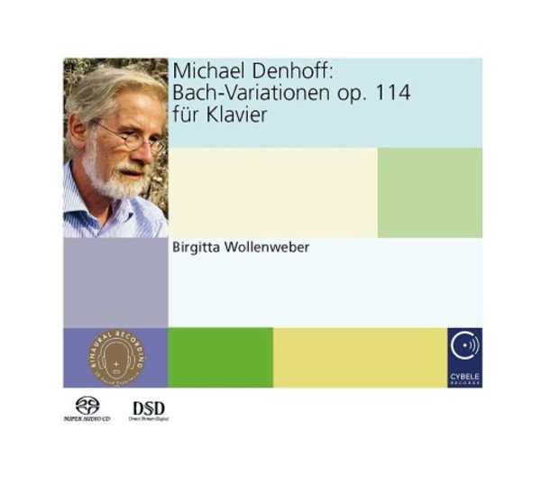 Michael Denhoff - Bach Variations op.114 | Cybele CYBELESACD161702