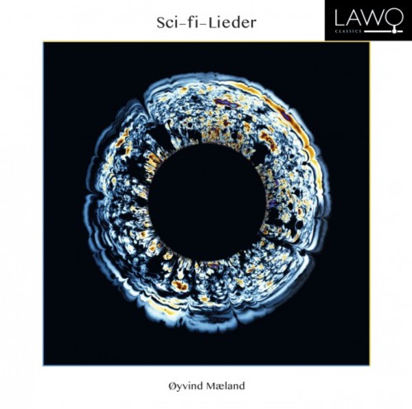 Oyvind Maeland - Sci-fi-Lieder | Lawo Classics LWC1135