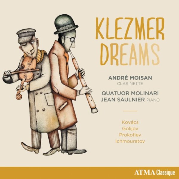 Klezmer Dreams | Atma Classique ACD22738
