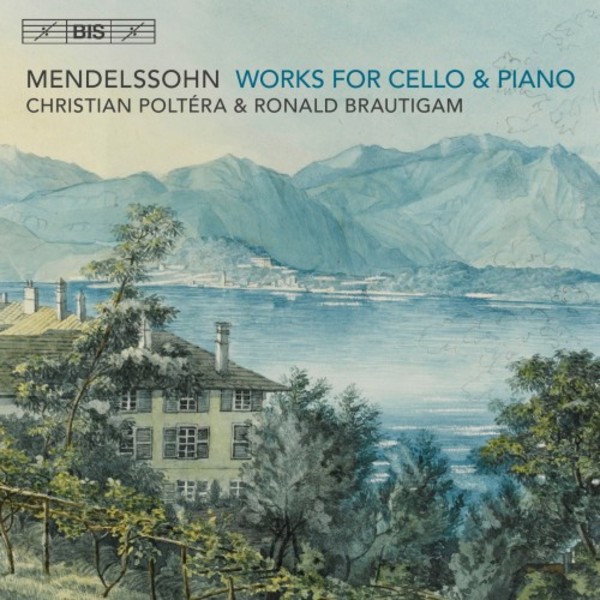 Mendelssohn - Works for Cello and Piano | BIS BIS2187