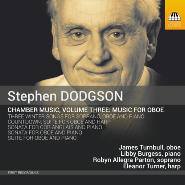 Stephen Dodgson - Chamber Music Vol.3: Music for Oboe | Toccata Classics TOCC0444