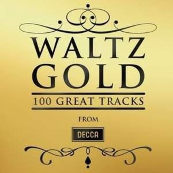 Waltz Gold: 100 Great Tracks | Decca 4832500