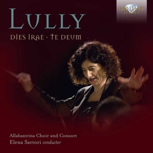 Lully - Dies Irae, Te Deum | Brilliant Classics 95592