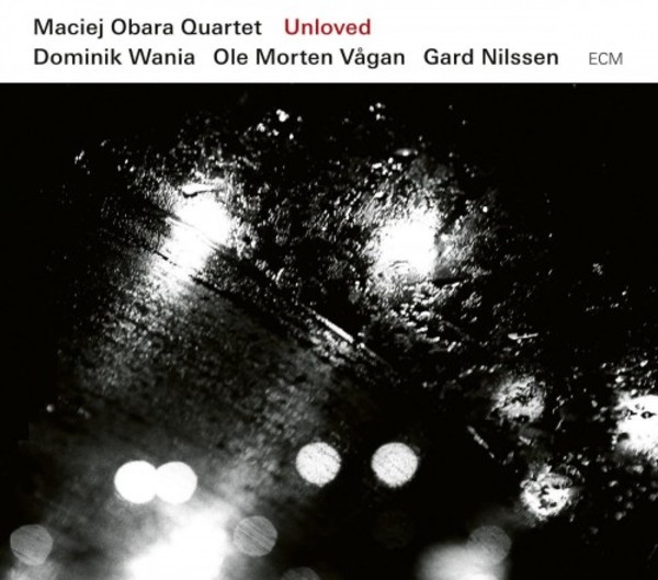Maciej Obara Quartet: Unloved | ECM 5764562