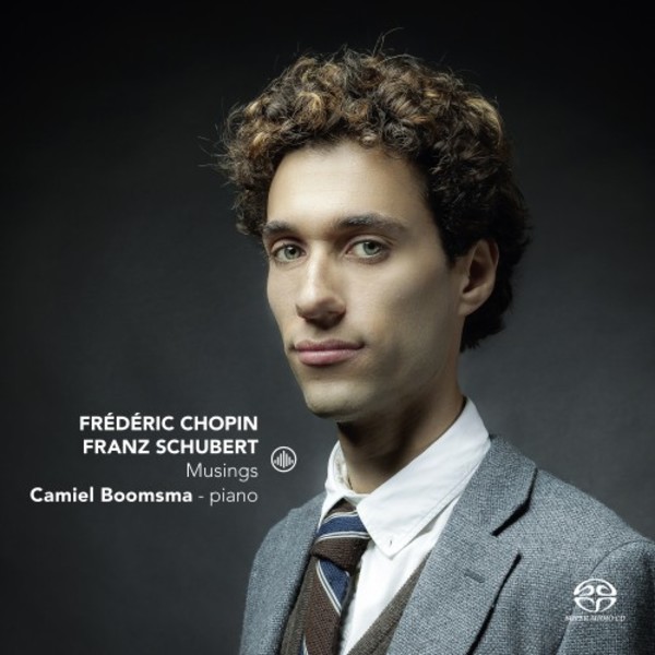Chopin & Schubert: Musings | Challenge Classics CC72756