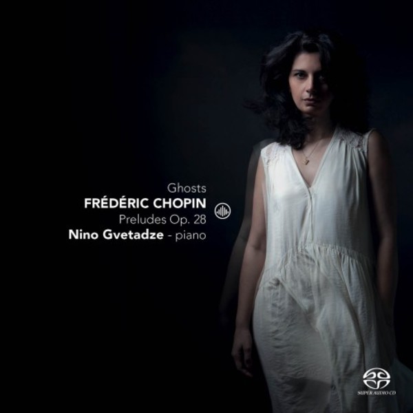 Ghosts: Chopin - Preludes op.28 | Challenge Classics CC72768