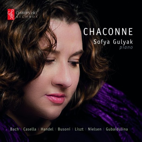 Sofya Gulyak: Chaconne | Champs Hill Records CHRCD117