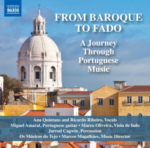 From Baroque to Fado: A Journey Through Portuguese Music | Naxos 8573875