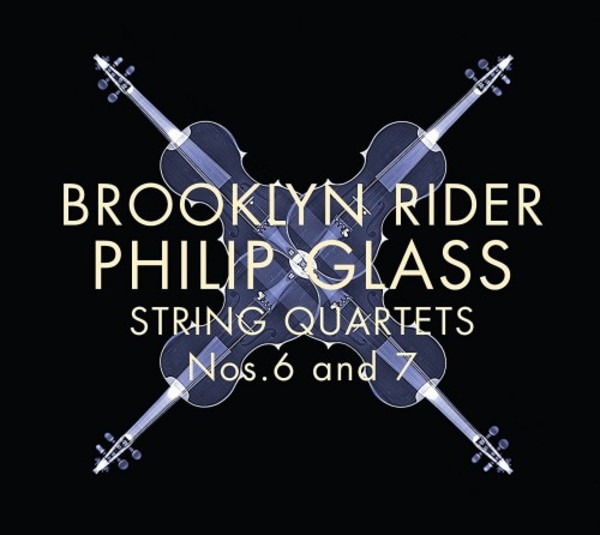 Glass - String Quartets 6 & 7 | Orange Mountain Music OMM0121