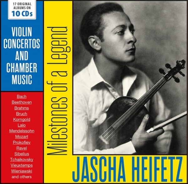 Jascha Heifetz: Milestones of a Legend - Violin Concertos & Chamber Music | Documents 600420