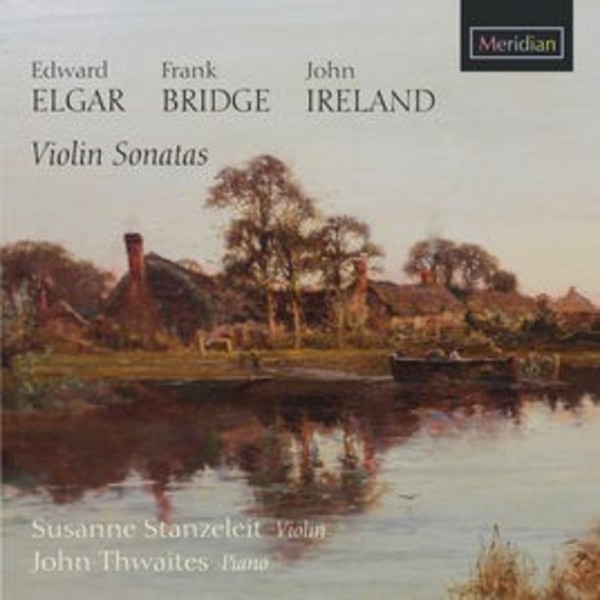 Elgar, Bridge, Ireland - Violin Sonatas | Meridian CDE84648