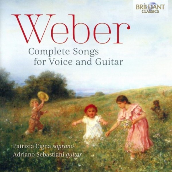 Weber - Complete Songs for Voice and Guitar | Brilliant Classics 95323