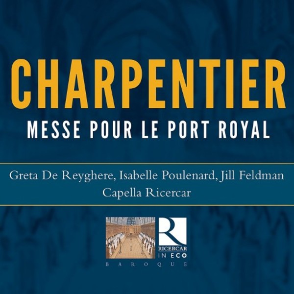 Charpentier - Messe pour le Port Royal | Ricercar RIC126