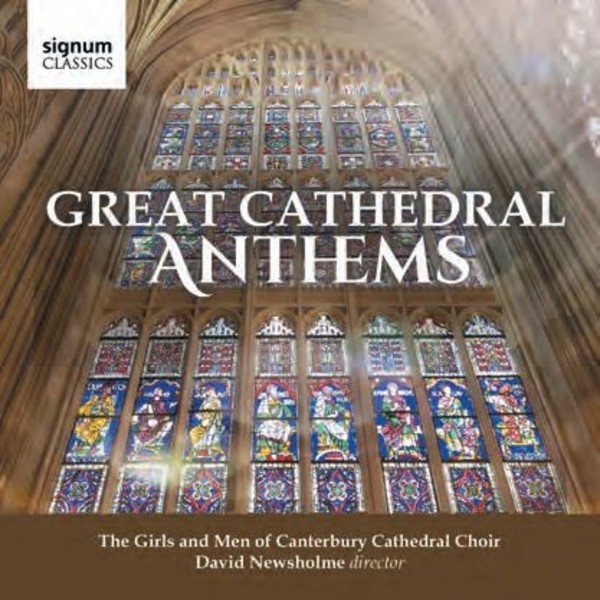 Great Cathedral Anthems | Signum SIGCD514