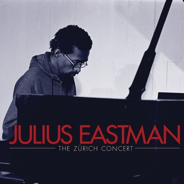Julius Eastman: The Zurich Concert | New World Records NW80797