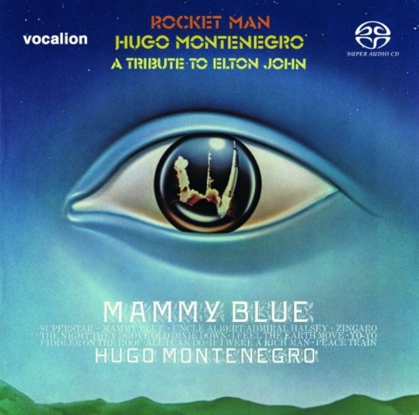 Hugo Montenegro: Rocket Man - A Tribute To Elton John & Mammy Blue | Dutton CDSML8536