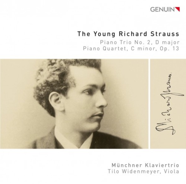 The Young Richard Strauss: Piano Trio no.2, Piano Quartet