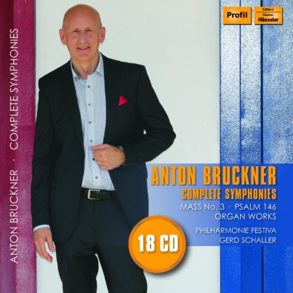 Bruckner - Complete Symphonies, Mass no.3, Psalm 146, Organ Works | Haenssler Profil PH17024