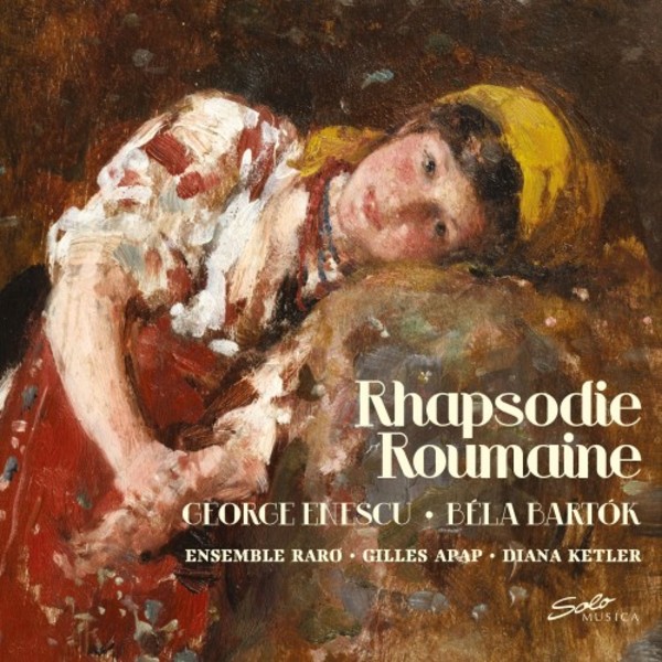 Rhapsodie Roumian: Chamber Music by Enescu & Bartok